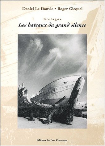 Les bateaux du grand silence