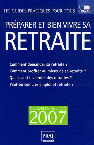 Préparer et bien vivre sa retraite