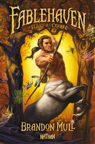 Fablehaven. Vol. 3. Le fléau de l'ombre