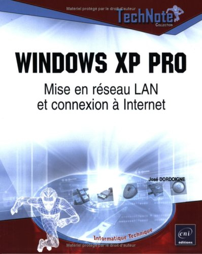 Windows XP Pro : mise en réseau LAN et connexion à Internet