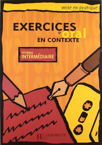 Exercices d'oral en contexte, niveau intermédiaire