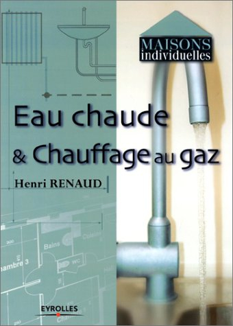 Eau chaude et chauffage au gaz