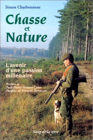 Chasse et nature : l'avenir d'une passion millénaire