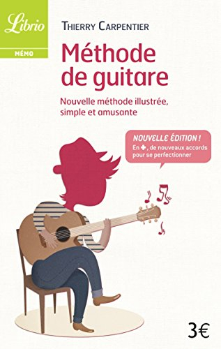 Méthode de guitare : nouvelle méthode illustrée, simple et amusante