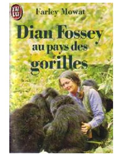 Dian Fossey au pays des gorilles