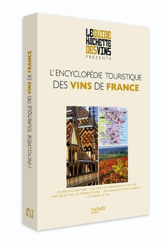 Encyclopédie touristique des vins de France