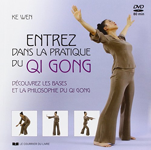 Entrez dans la pratique du Qi gong : découvrez les bases et la philosophie du Qi gong