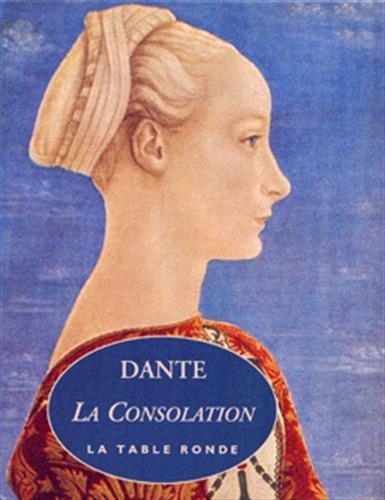 La consolation : ou paraphrase des trois cantiques qui font le sujet de l'ouvrage L'amoroso Convivio