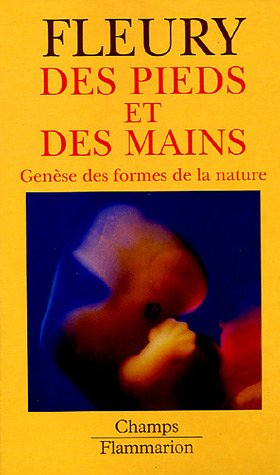 Des pieds et des mains : genèse des formes de la nature