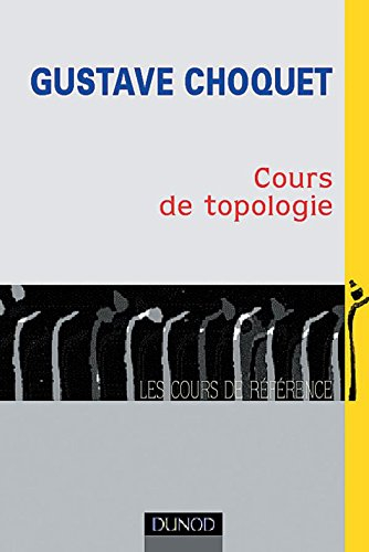 Cours de topologie : espaces topologiques et espaces métriques, fonctions numériques, espaces vector