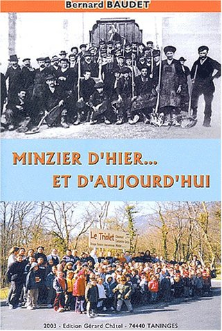 Minzier d'hier... et d'aujourd'hui