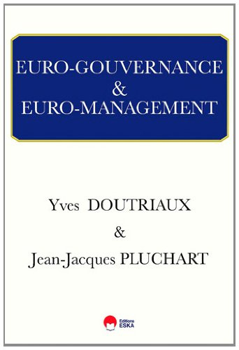 Euro-gouvernance et euro-management