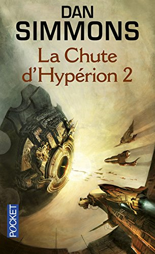 Les cantos d'Hypérion. Vol. 4. La chute d'Hypérion 2