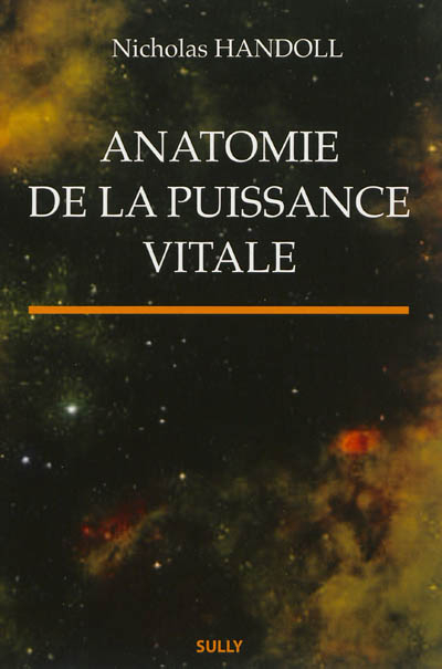 Anatomie de la puissance vitale