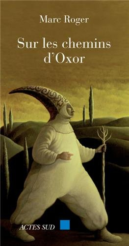 Sur les chemins d'Oxor : chroniques méditerranéennes (2003-2004)