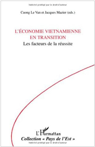 L'économie vietnamienne en transition : les facteurs de la réussite