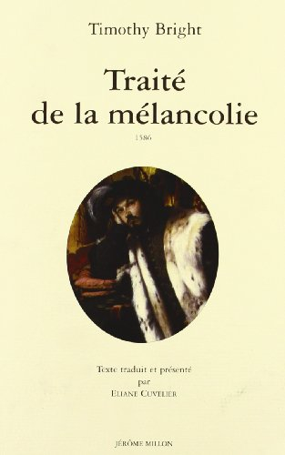 Traité de la mélancolie (1586)