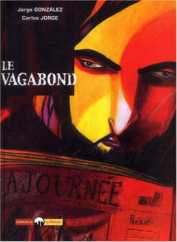 Le vagabond. Vol. 1