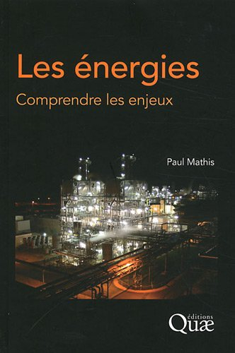 Les énergies : comprendre les enjeux