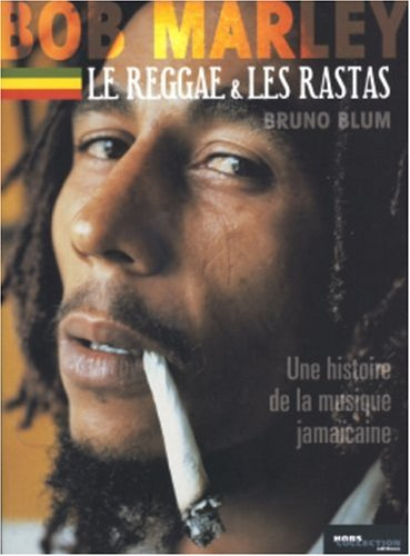 Bob Marley, le reggae et les rastas : une histoire de la musique jamaïcaine