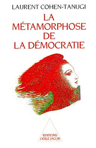 la métamorphose de la démocratie