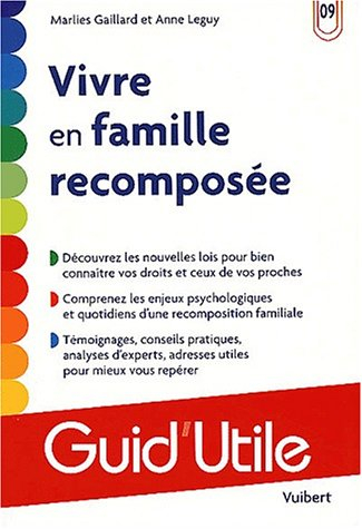 Bien vivre la famille recomposée