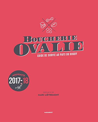 Boucherie Ovalie : guide de survie au pays du rugby