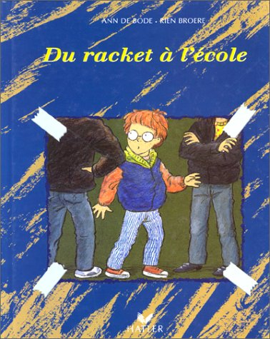 Du racket à l'école