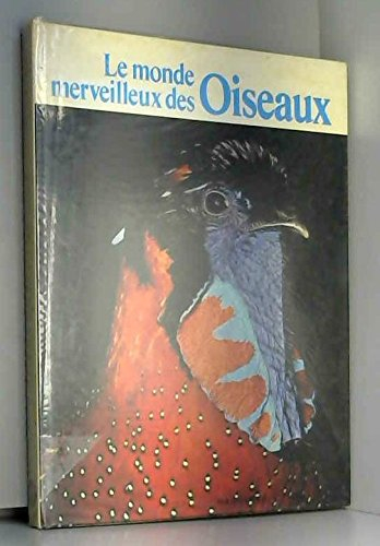 le monde merveilleux des oiseaux