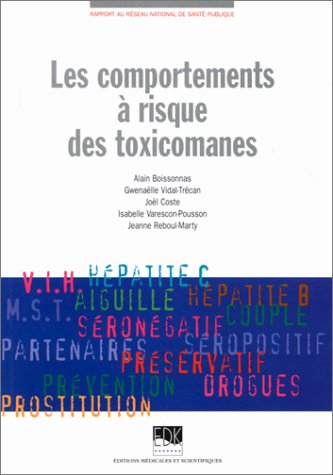 Les comportements à risque des toxicomanes