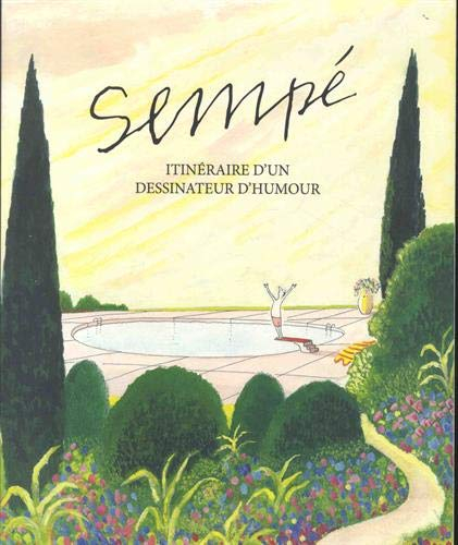 Sempé : itinéraire d'un dessinateur d'humour