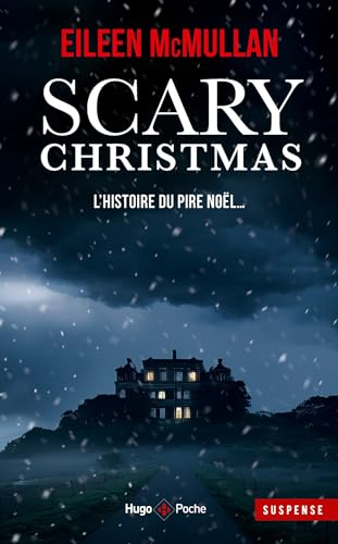 Scary christmas : l'histoire du pire Noël