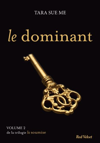 La soumise. Vol. 2. Le dominant