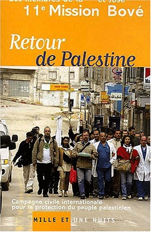 retour de palestine. campagne civile internationale pour la protection du peuple palestinien