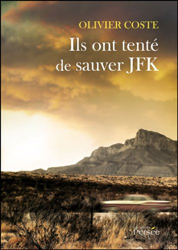 Ils ont tenté de sauver Jfk