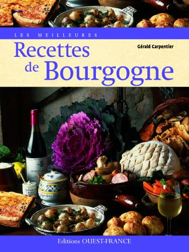 Les meilleures recettes de Bourgogne