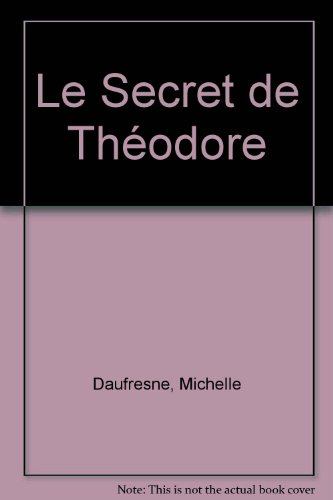 Le Secret de Théodore