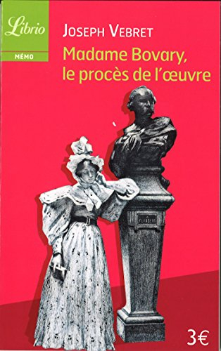 Madame Bovary, le procès de l'oeuvre