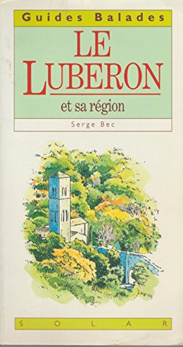 Le Luberon et sa région