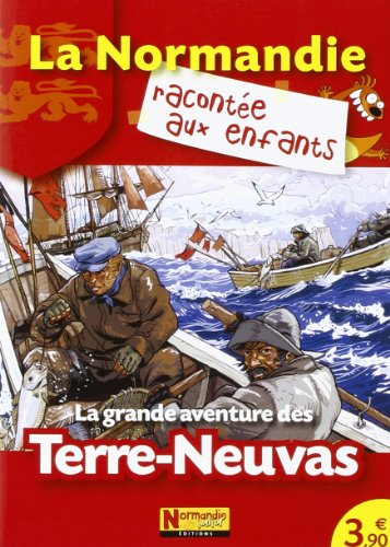 La grande aventure des Terre-Neuvas