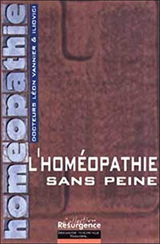 L'homéopathie sans peine