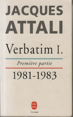 Verbatim. Vol. 1-1. Chronique des années 1981-1986 : 1981-1983