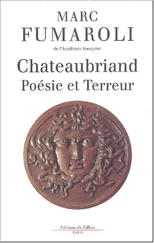 Chateaubriand : poésie et Terreur