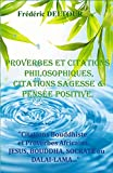 PROVERBES et CITATIONS PHILOSOPHIQUES, CITATIONS SAGESSE et PENSEE POSITIVE.: Citations Bouddhiste e