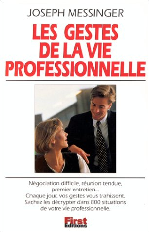 Les gestes de la vie professionnelle