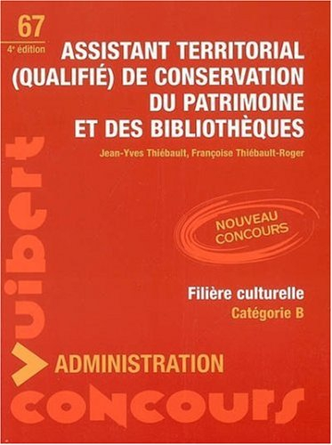 Assistant territorial (qualifié) de conservation du patrimoine et des bibliothèques : filière cultur