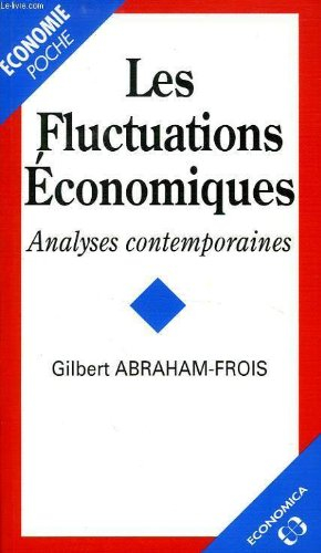 Les fluctuations économiques : analyses contemporaines