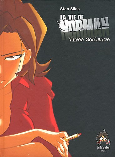 La vie de Norman. Vol. 2. Virée scolaire