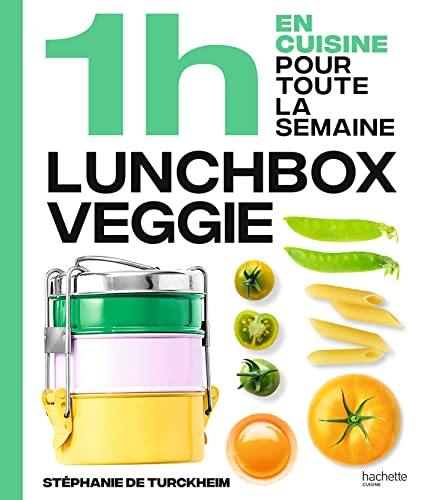 1 h en cuisine pour toute la semaine : lunchbox veggie