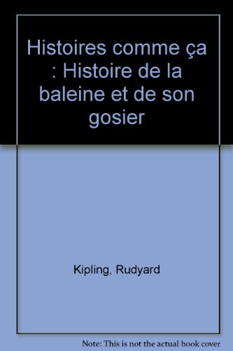 Histoire de la baleine et de son gosier